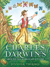 Cover image for Charles Darwin's Around-the-World Adventure